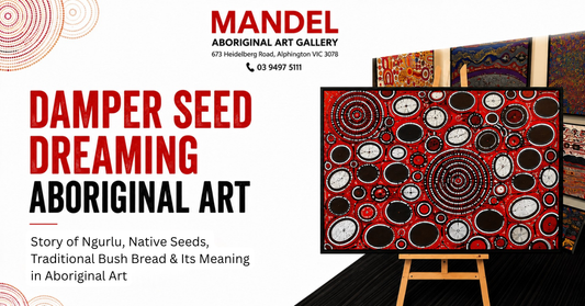 Damper Seed Dreaming Aboriginal Art