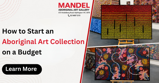 How to Start an Aboriginal Art Collection on a Budget