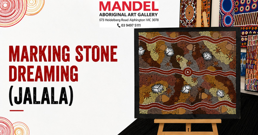 Marking Stone Dreaming (Jalala)